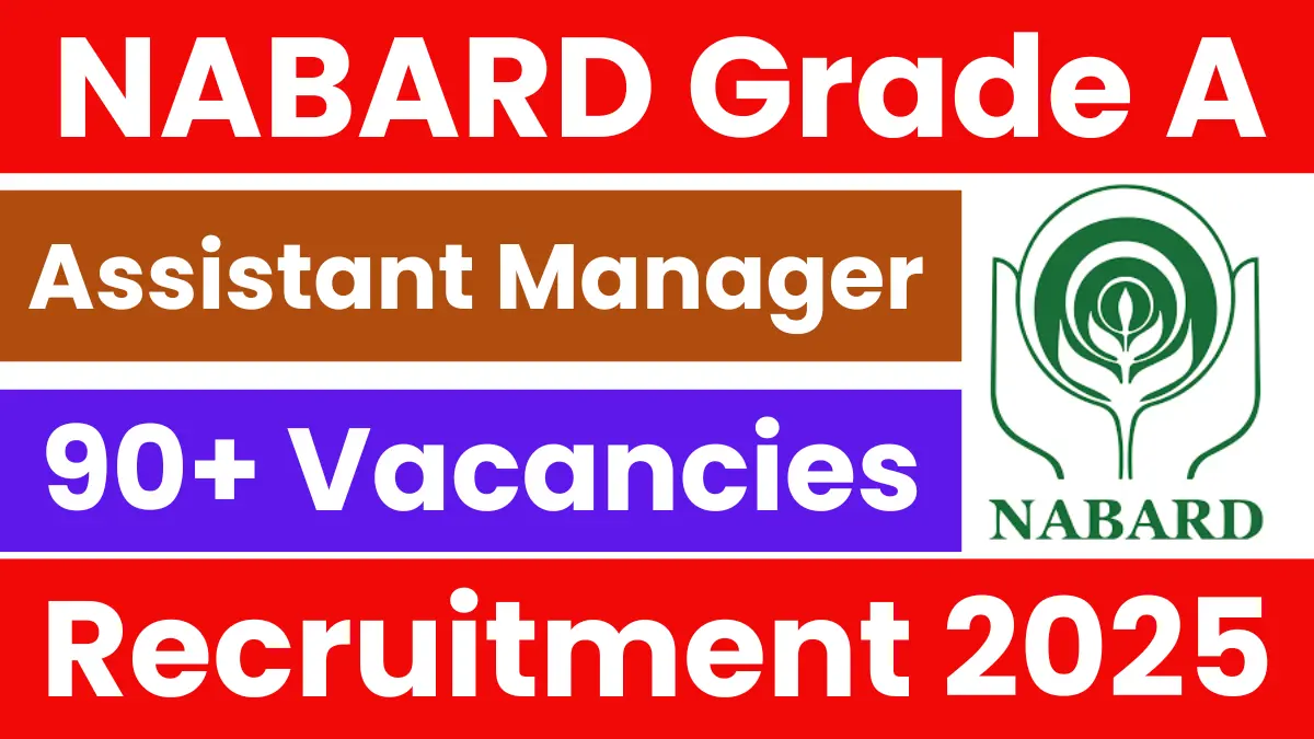 NABARD Assistant Manager Recruitment 2025